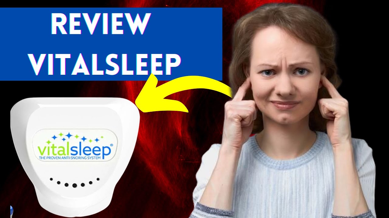 😴 VITALSLEEP Mouthpiece VITALSLEEP Review DEVICE TO STOP SNORING AND