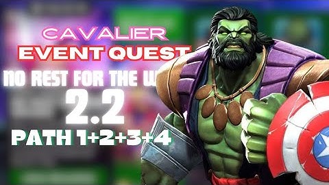 Event Quest : No Rest for the Wicked 2.2 Path 1+2+3+4 ( Cavalier ) 🔥| august event quest | mcoc