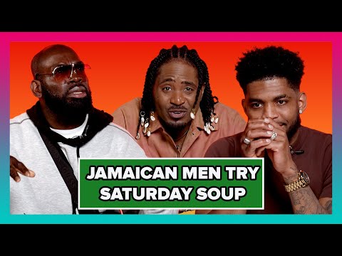 Jamaican Men Try Other Jamaican Men's Saturday Soup