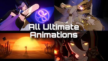 Honkai: Star Rail - All Ultimate Animations