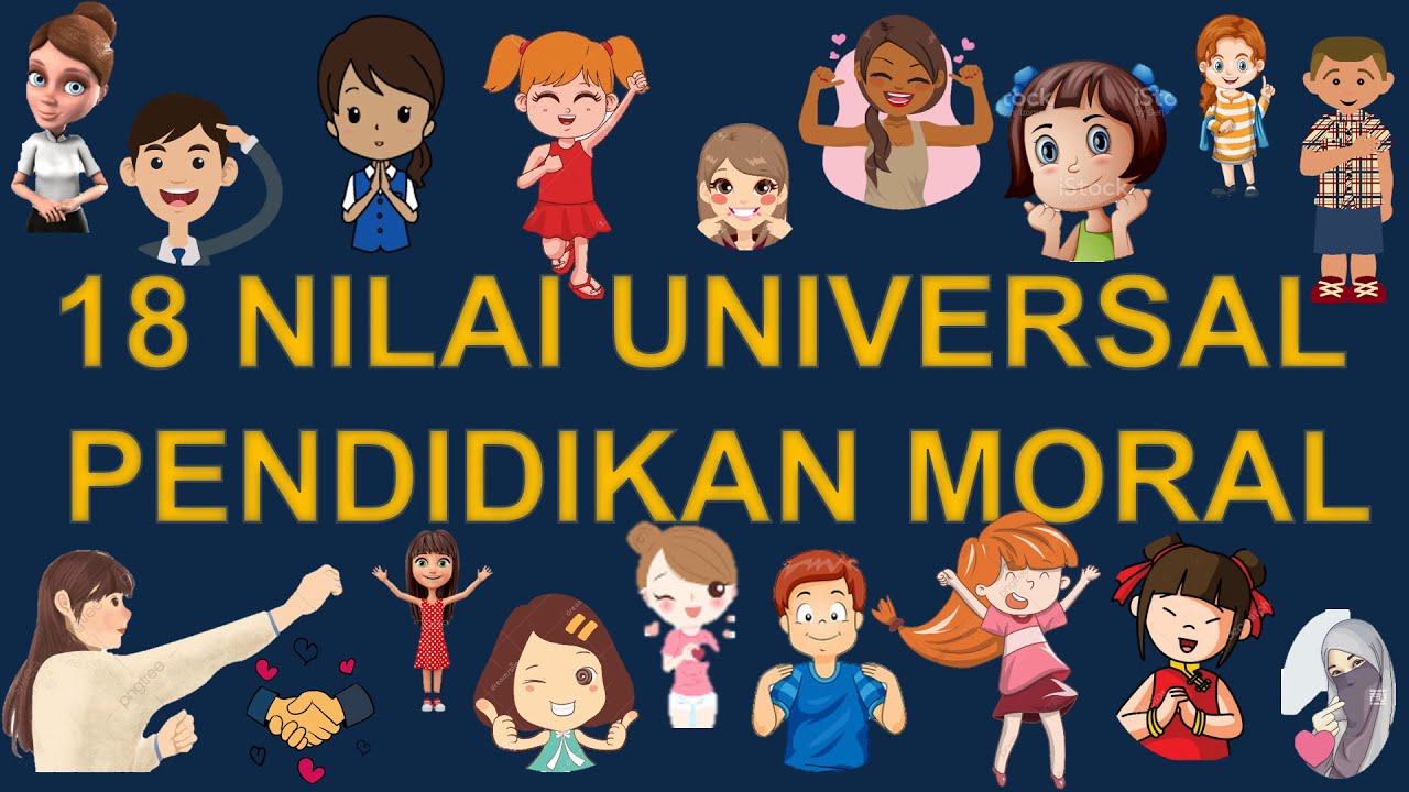 18 nilai universal pendidikan moral