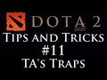 Dota 2 tips and tricks 11  mastering templar assassins traps