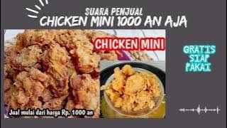 Suara Penjual Chicken Mini !! Gratis Siap Pakai