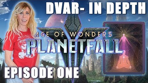 AoW Planetfall - Dvar in Depth - Strategies & Tactics - EP 1