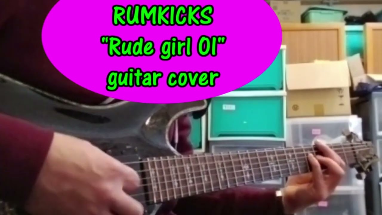 RUMKICKS "Rude girl OI" guitar cover