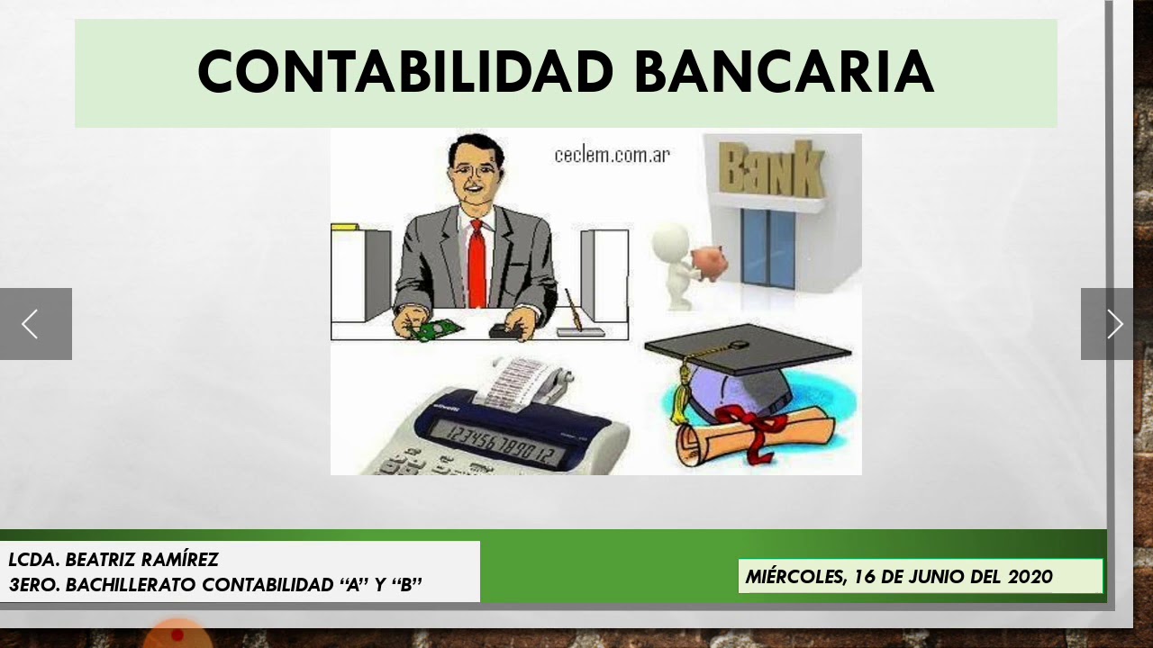 Donde Se Aplica La Contabilidad Bancaria