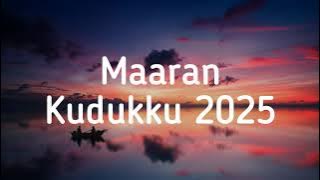 Maaran (lyrics) - Kudukku 2025