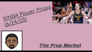 WNBA Player Props For (6/24/25)