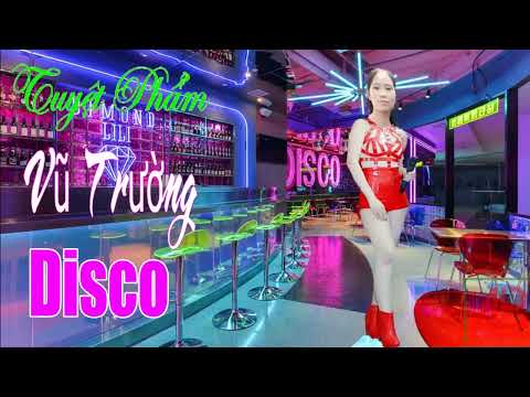 nhac vu truong hot nhat 2022 Update NHẠC SỐNG VŨ TRƯỜNG DJ DISCO BỐC LỬA - VŨ TRƯỜNG REMIX CỰC MẠNH - NHẠC REMIX GÂY PHÊ NGƯỜI NGHE