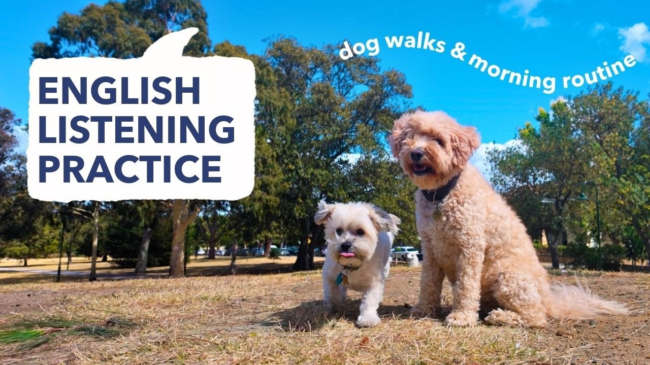 English Listening Practice | Morning routine and dog walking in Australia