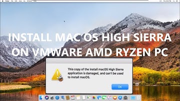 Install MacOS High Sierra on VMWare - AMD - Ryzen