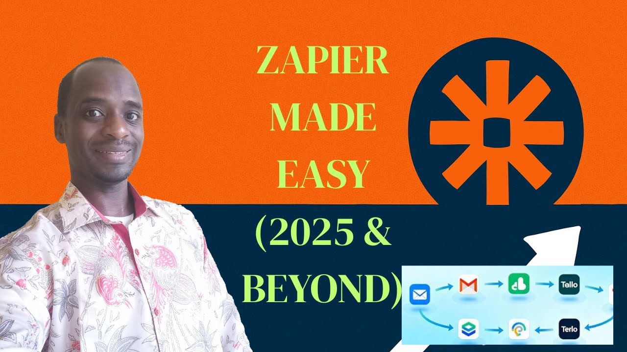 How to Use Zapier in 2025 and Beyond (Complete Beginner Tutorial) - YouTube