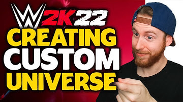 Creating A WWE 2K22 Custom Universe Mode From Scratch