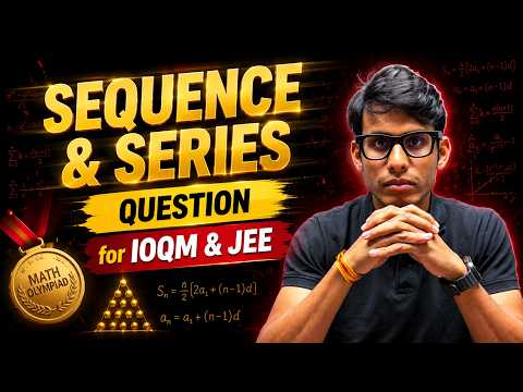 Sequence & Series Question for IOQM & JEE | Prashant Jain #ioqm #jee #qotd