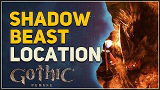Shadow Beast Location Gothic 1 Remake