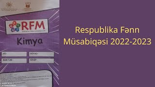 Respublika fənn müsabiqəsi (2022-2023) Kimya testlərinin izahı