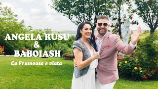 ❗❗ NOU ❗❗ANGELA RUSU & BABOIASH - Ce frumoasă e viața ❗❗ Mega HIT ❗❗