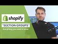 Shopify Section Groups - How to Migrate