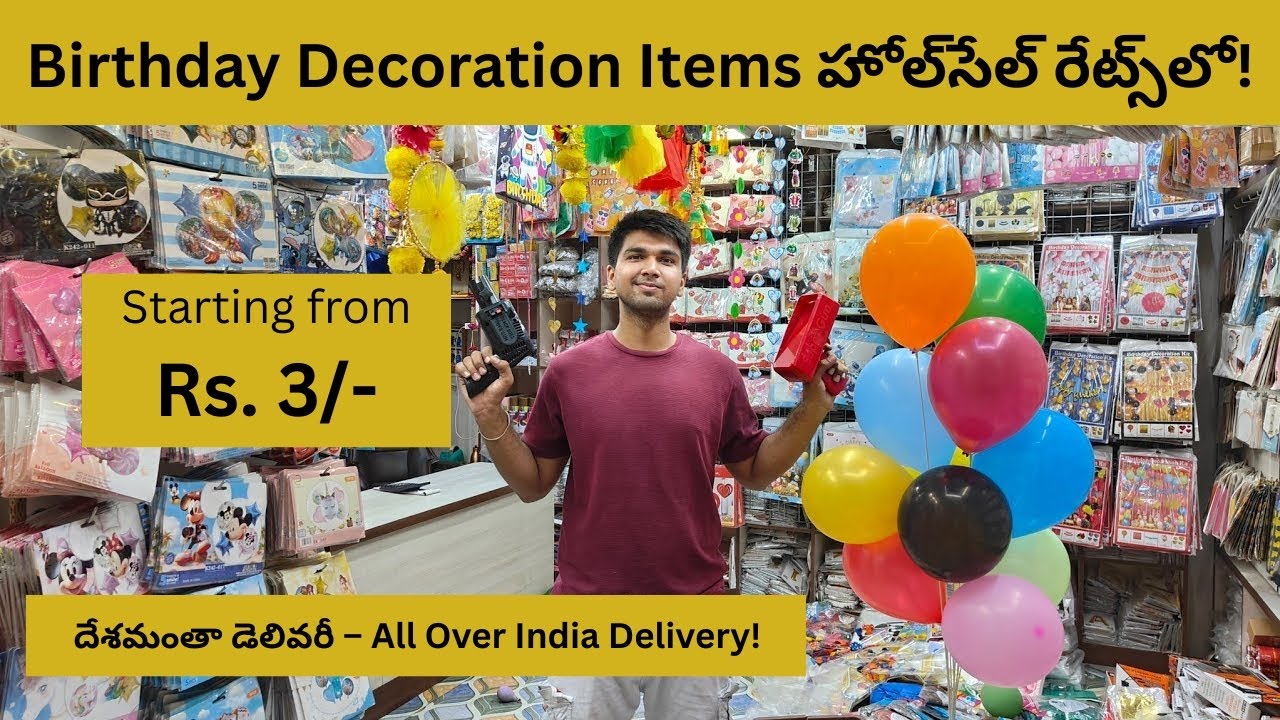 Wholesale Birthday Party Decoration Market in Hyderabad| Ramdev Birthday and Decoration Begum Bazar