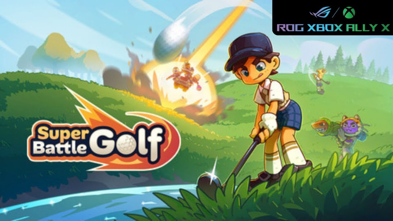 ROGXboxAllyX Super Battle Golf プレイ動画