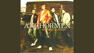 Video thumbnail of "Anchormen - One Day I Will"