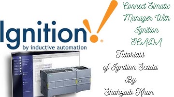 Ignition SCADA - PLC - Tutorial 6.2 Connect Simatic Manager to Ignition through PLCSIM Part 2