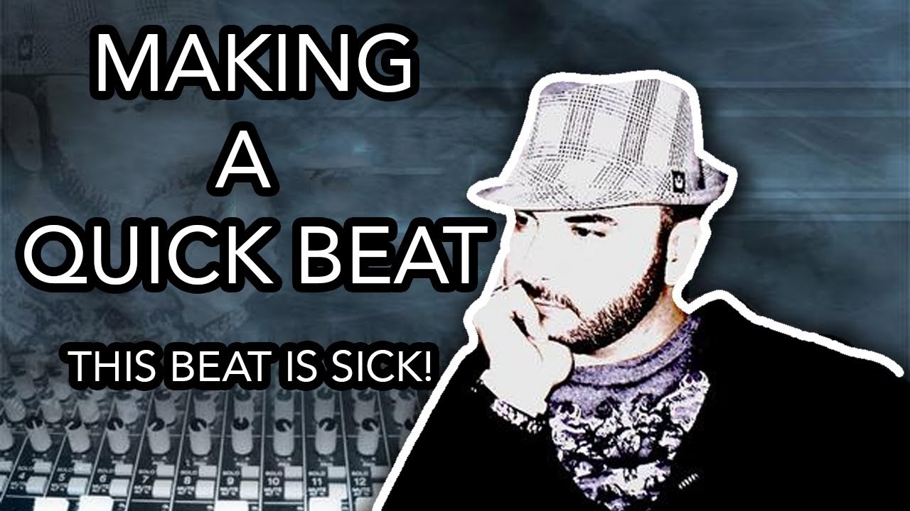 Making A Beat Real Quick