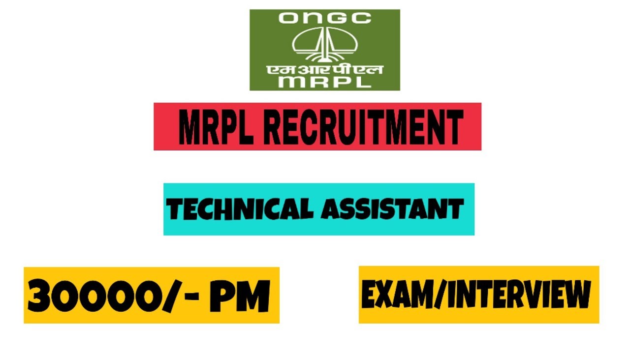 MRPL Recruitment for Technical Assistant | 30000 per month during training