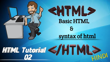 Basic of HTML and Syntax - HTML tutorial 02-html for beginners(2021)