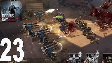 Doomsday: Last Survivors - Gameplay Walkthrough part 23(iOS,Android)