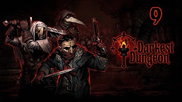 Darkest Dungeon [No Commentary] Week 10 - Necromancer Apprentice Boss Dungeon