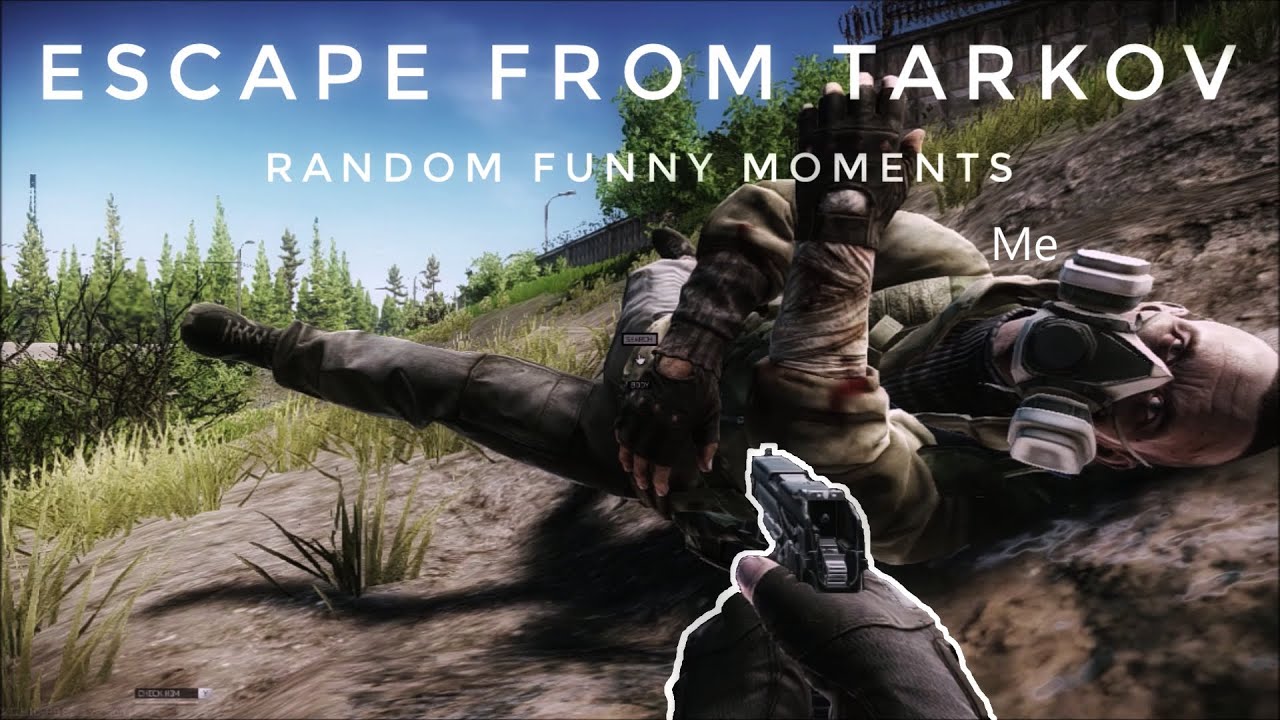Escape From Tarkov - Random Funny Moments - YouTube