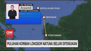 Puluhan Korban Longsor Natuna Belum Ditemukan