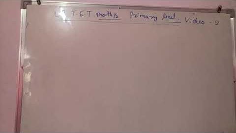 Up tet maths primary level video 2