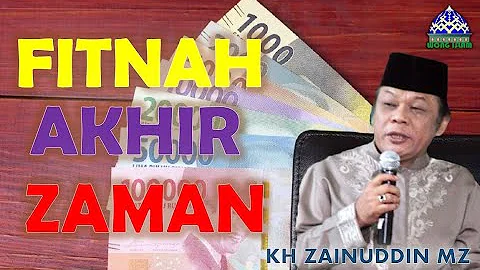 KH Zainuddin MZ - Fitnah Akhir Zaman