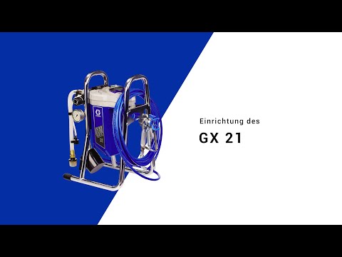 GX21-Tutorial: Einrichten Ihres Farbspritzgeräts