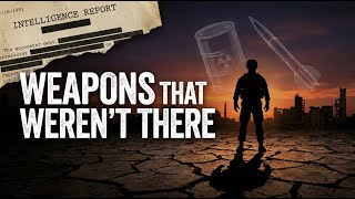 The Battle of Iraq 2003: The Weapons That Weren't There