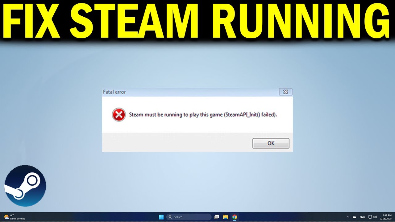 How To Fix Steam Must Be Running to Play This Game - YouTube