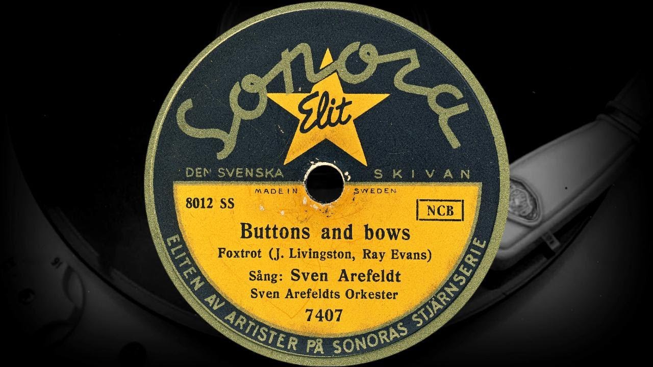 Buttons And Bows - Sång: Sven Arefeldt, Sven Arefeldts Orkester (1949)