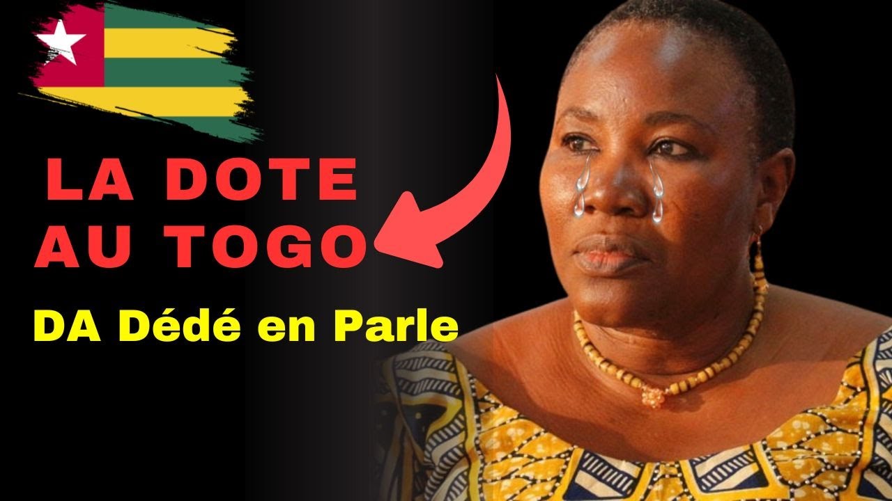 Da Dédé: voici combien de fois doter une femme au Togo😭​😭​😭​