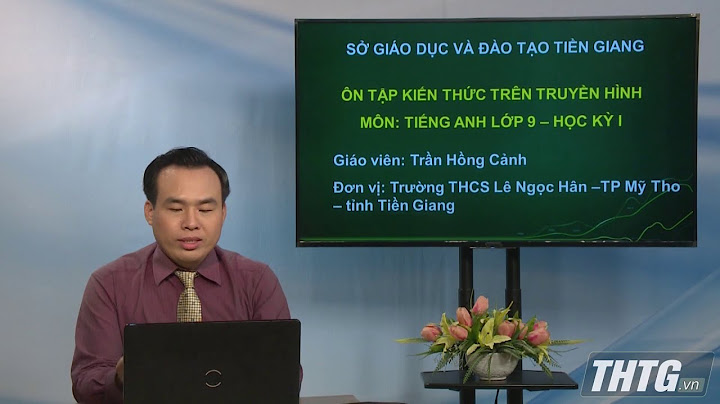 Bài tập về ngữ pháp tiếng anh lớp 9 năm 2024