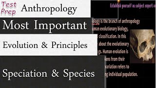 Evolution & Its Principles: Speciation & Detail About Species  (Physical Anthropology)