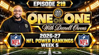 2026-27 NFL Power Rankings Week 5: One On One w/Darrell Owens (10-9-26) 5
