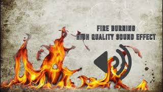 Fire Burning Sound Effect  - High Quality MP3