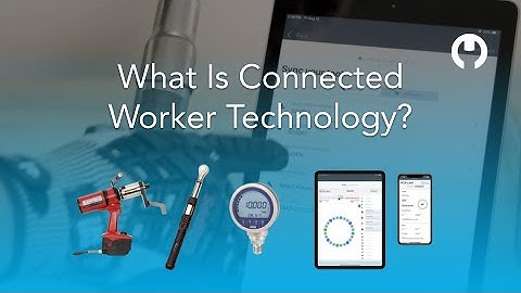 What Is Connected Worker Technology?