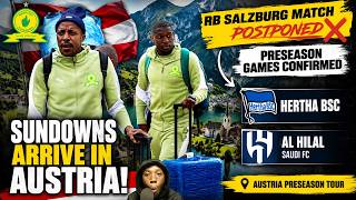MAMELODI SUNDOWNS TOUCHDOWN AUSTRIA FOR PRE-SEASON