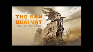 Xem phim Thợ Săn Quái Vật - Monster Hunter (2020) | Full HD   Vietsub