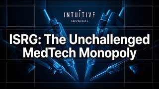 Intuitive Surgical Deep Dive Mispricing The 81% Revenue Moat