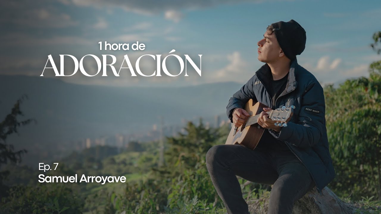 1 Hora de Adoración - Ep. 7