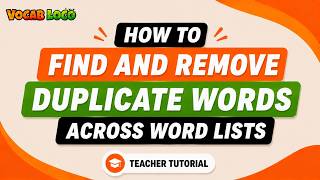 How to Find and Remove Duplicate Words Across Word Lists | Vocab Loco Tutorial